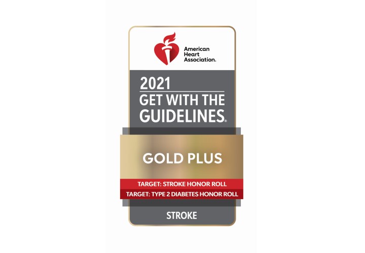 Get With The Guidelines-Stroke Gold Plus award with Target: Stroke Honor Roll and Target: Type 2 Diabetes Honor Roll Get With The Guidelines®—Stroke Gold Plus Quality Achievement Award
